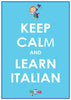 Keep Calm and Learn Italian Poster - FREE